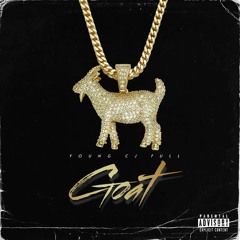YOUNG CJ FULL - GOAT (Official Music)