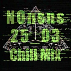 NONSNS 25_03 - Chill Mix