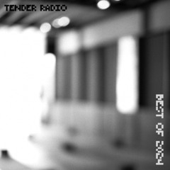 Tender - Best of 2024