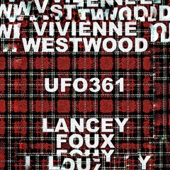 UFO361 - Vivienne Westwood FT LANCEYFOUX