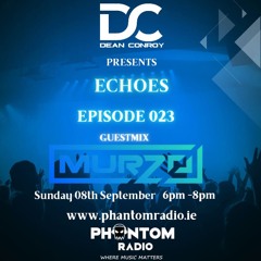Echoes 023 MurZo Guestmix
