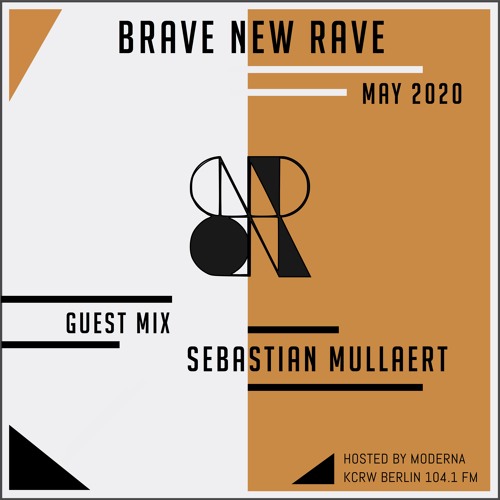 Related tracks: BNR Guest Mix: SEBASTIAN MULLAERT