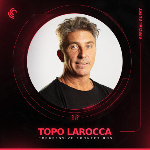 Topo Larocca | Progressive Connections #217