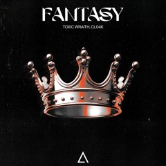 Toxic Wraith, Cl04k - Fantasy [EDM FAMILY]