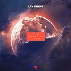 Jay Reeve - The Nearest Star
