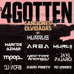 4GOTTEN MASHUP PACK (vol 1) | CANCIONES OLVIDADAS | +20 MASHUPS FREE!! (BY DJKURRUS)