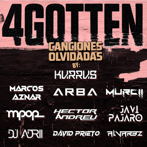 4GOTTEN MASHUP PACK (vol 1) | CANCIONES OLVIDADAS | +20 MASHUPS FREE!! (BY DJKURRUS)