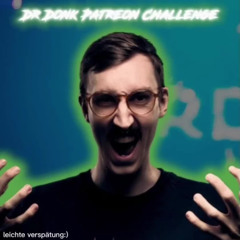 Dr Donk Patreon Challenge | 1437