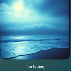 The telling