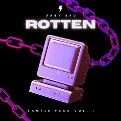 Gaby Bau Presents - ROTTEN Sample Pack Vol. I