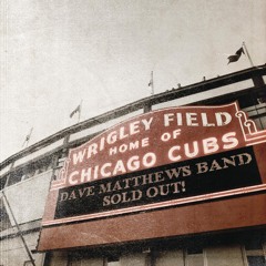 Crash Into Me (Live at Wrigley Field, Chicago, IL - September 2010)