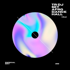 TR dj set AFRO / DANCEHALL