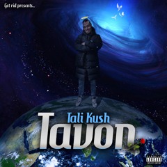 Tali Kush - Tavon(RIP)