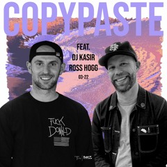 COPYPASTE Radio | feat. DJ Kasir & Ross Hogg | 03-22 | Radio Z
