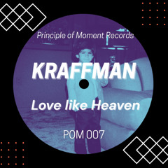 Love like Heaven - Kraffman