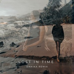 Lost In Time(Dakika Remix)