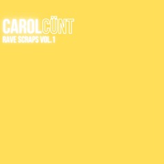 Carolcunt - Thief Of Joy
