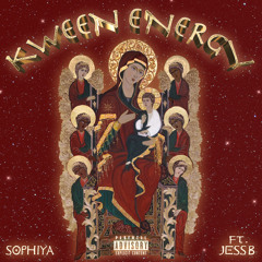 KWEEN ENERGY ft. JessB