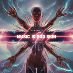 Music is God's Skin (6)