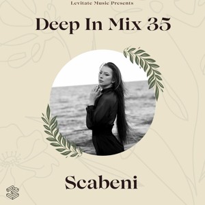 Deep In Mix 35 with Scabeni