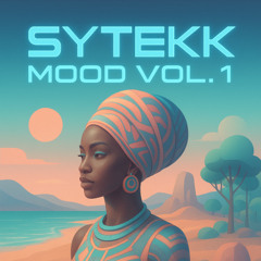 Sytekk - Mood Vol.1