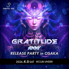 DJ ANNY - Gratitude Release Party in Osaka (JP)