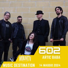 Music Destination, Artic Baba - 14 Maggio 2024