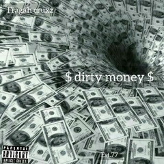 fragah-cruxz-dirty-money.mp3