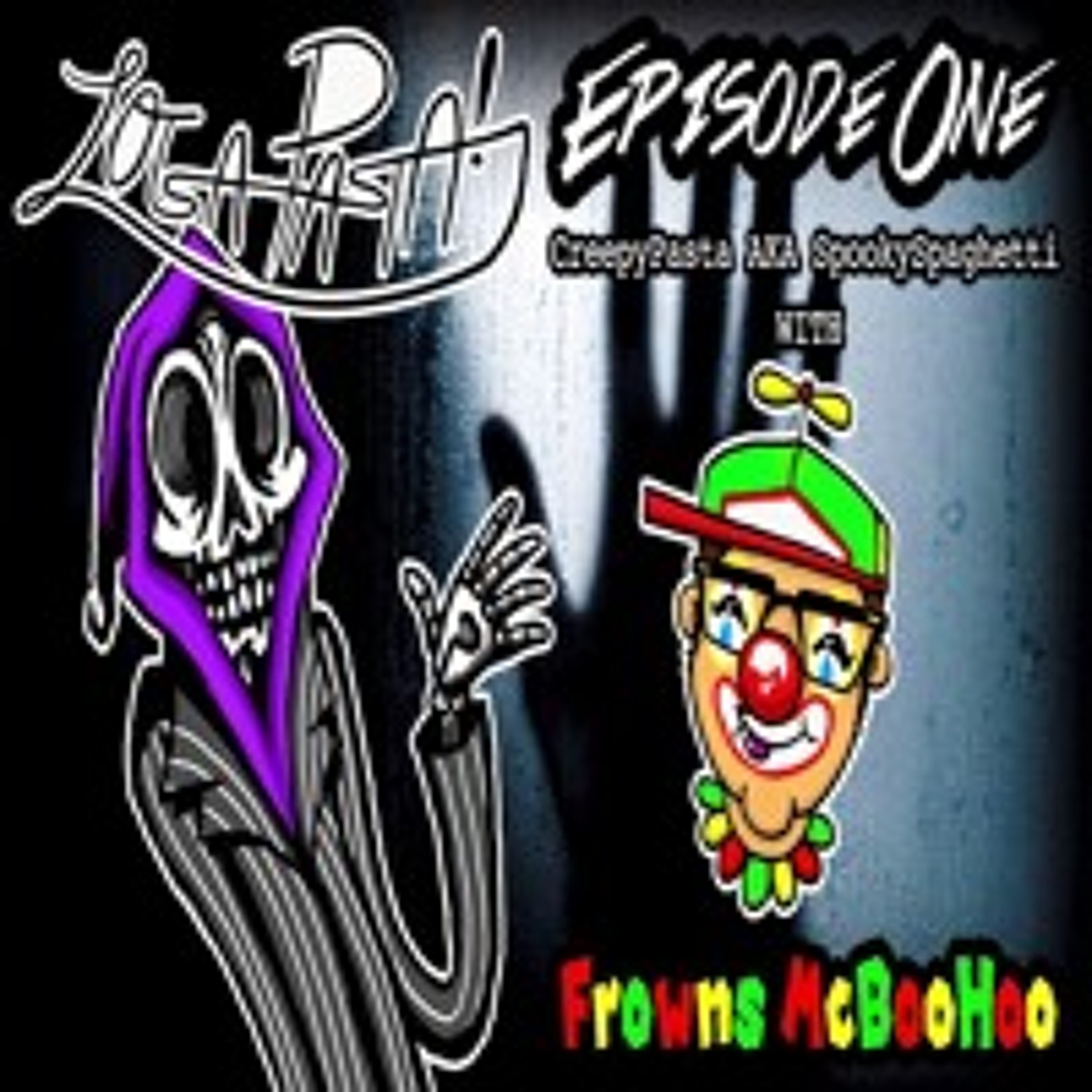 Episode One: CreepyPasta AKA Spooky Spaghetti episode artwork