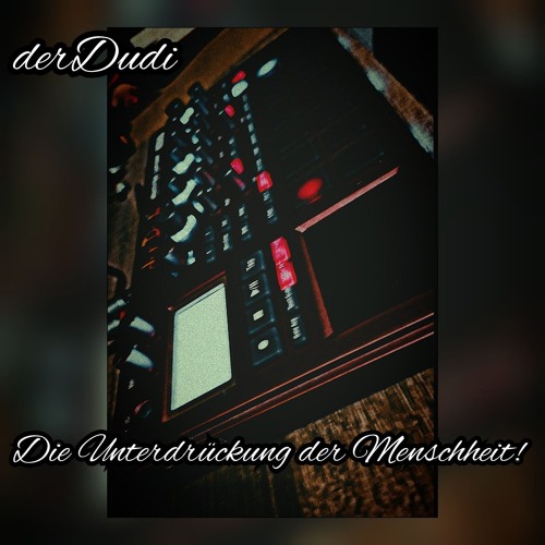 Die Unterdrückung der Menschheit