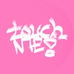 Touch Me