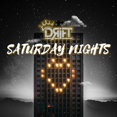 DRIFT - SATURDAY NIGHTS ⚠️FREE DOWNLOAD FOR ALL THE SUPPORT⚠️