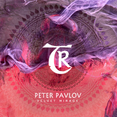 Peter Pavlov - Velvet Mirage [Tibetania Records]