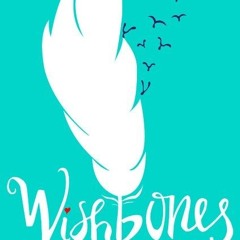 #%Wishbones BY: Virginia Macgregor #Digital*