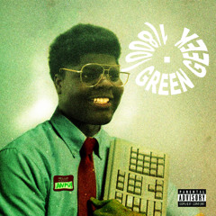 XIREN - GREEN GEEK!! (PROD IDUSOUL!)