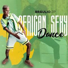 Braulio Zp - African Sexy Dance