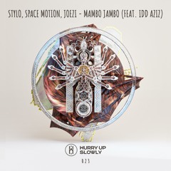 Space Motion , Joezi , Stylo feat Idd Aziz - Mambo Jambo (Original Mix)