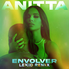 Envolver (LeKid Remix)
