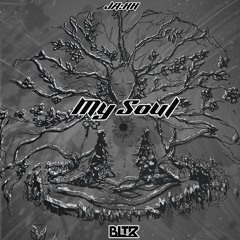 My Soul - JA:KK [BLTREC007]
