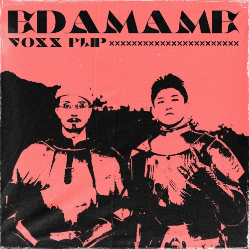 bbno$ & Rich Brian - edamame (VOXX Flip)