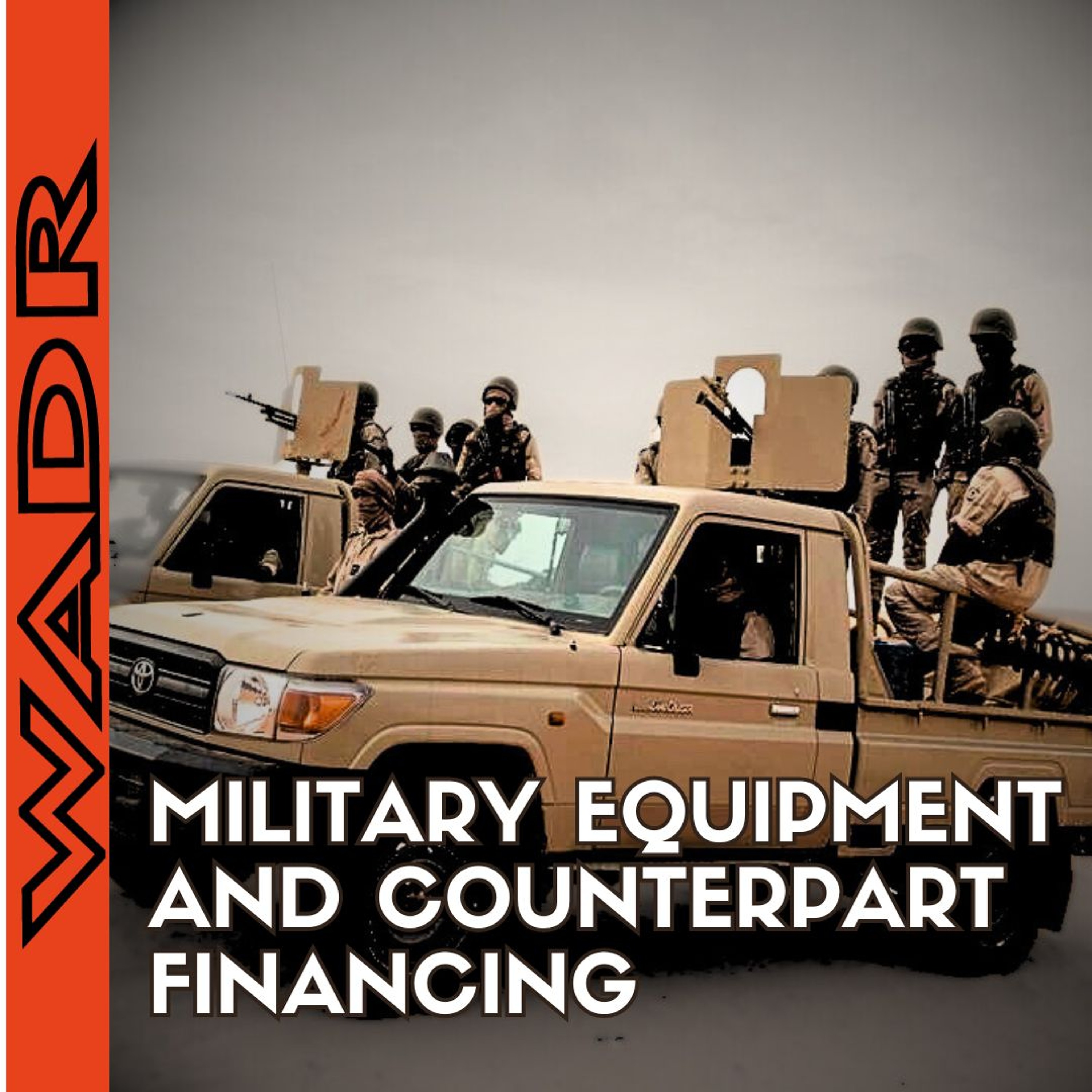 Military Equipment and Counterpart Financing- In the Sahel episode artwork
