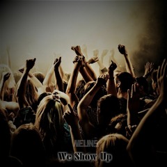 We Show Up