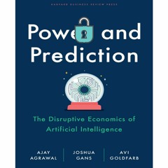[Read] [PDF] Book Power And Prediction: The Disruptive Economics of Artificial Intelligenc