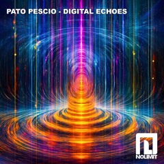Pato Pescio - Digital Echoes