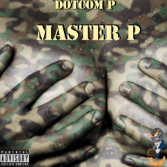 Dotcom P - Master P