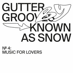 GUTTER GROOVES IN THE MIX