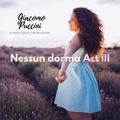Puccini : Nessun Dorma (Act III)