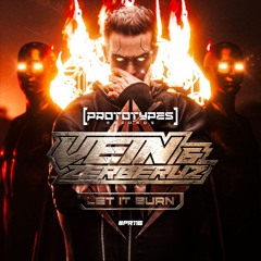 Vein & Zerberuz - Let It Burn
