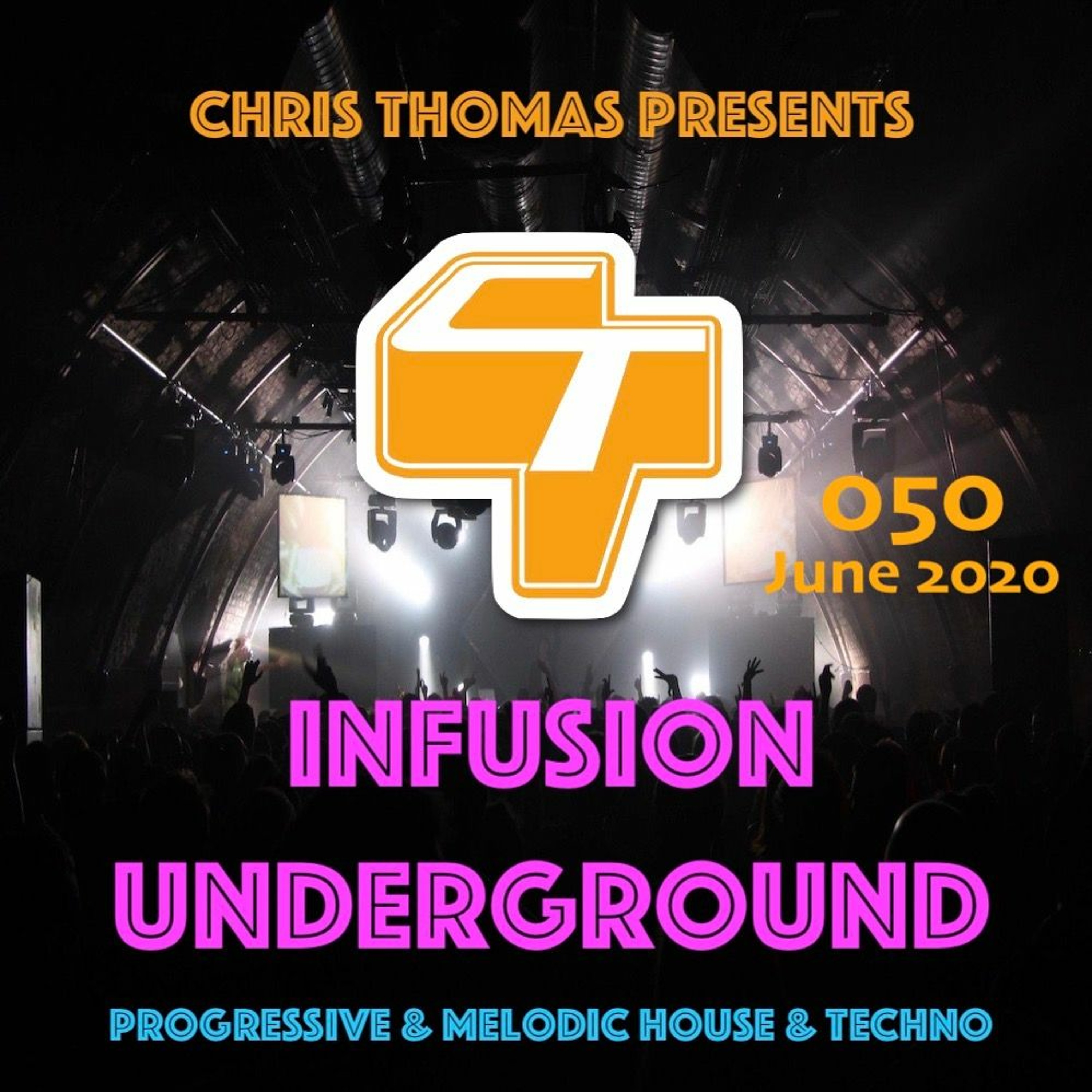Infusion Underground : Progressive House & Melodic Techno