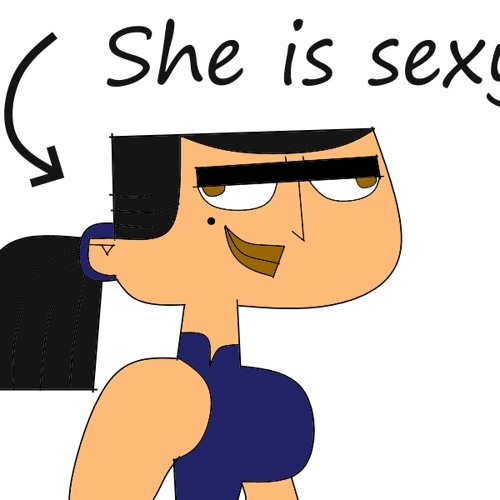 Eva is the Sexy One (Total Drama Island)